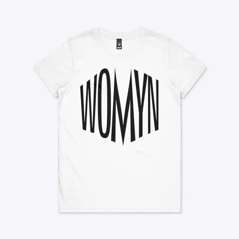 Womyn tees (and more)